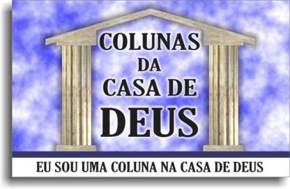 colunas da casa de Deus